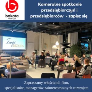 Drugie kameralne spotkanie Twój Biznes dla przedsiębiorców +randka biznesowa - 9 kwietnia 2026 | SHOWROOM BAKATA DESIGN ul. al. gen. Józefa Hallera, Wrocław